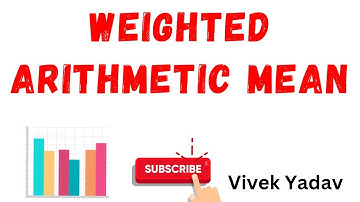 Weighted Arithmetic Mean | Weighted Mean  | Measure Of Central Tendency |Business Statistics | B.Com