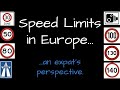 HIGHER SPEED LIMITS IN EUROPE? An American expat's perspective
