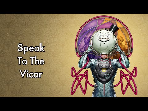 The Outer Worlds: Speak To The Vicar