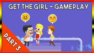 Get The Girl | Gameplay Part 3 | Level 61 - 90
