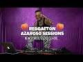 REGGAETON AZAROSO SESSIONS NEW SCHOOL VS OLD SCHOOL - DJ ASTO