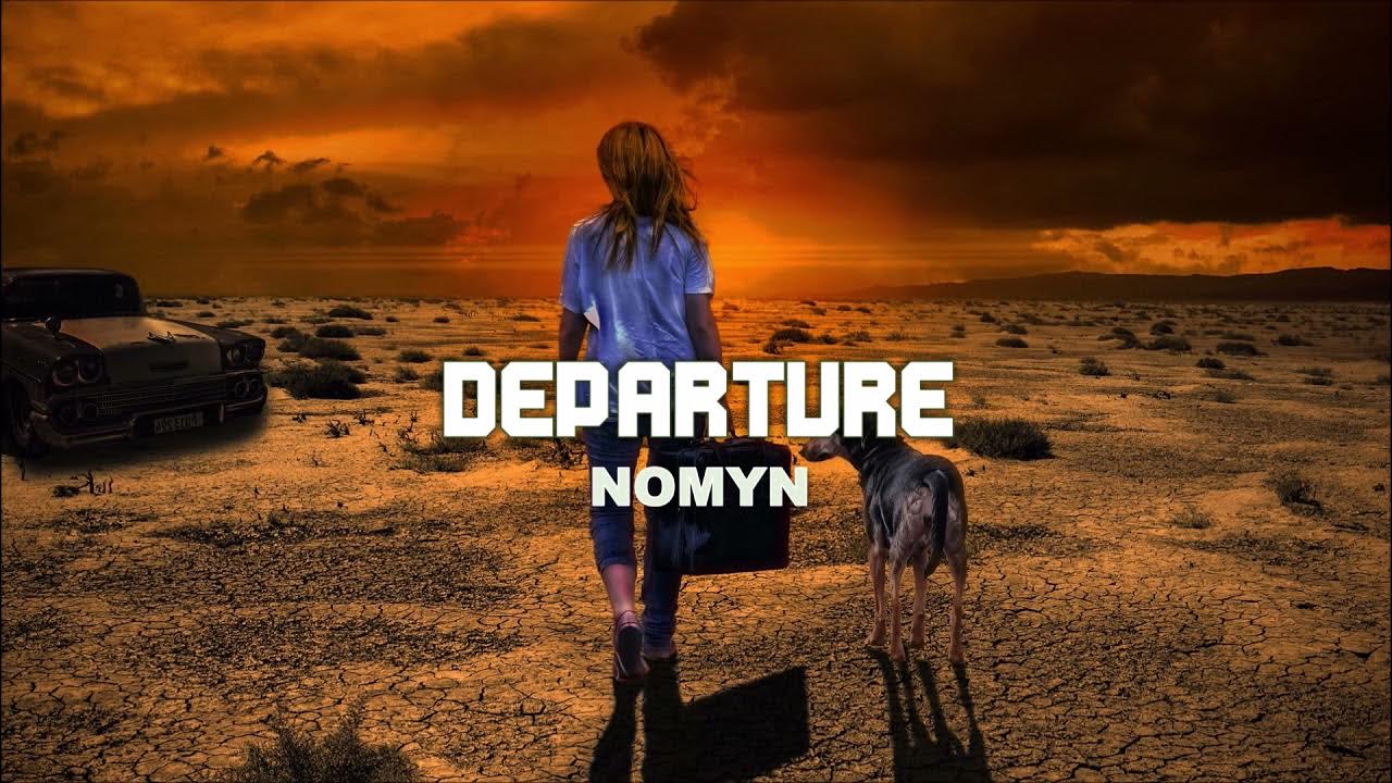 Nomyn - Departure (Gemafreie Musik) Relax & Chill Out Music | DJ Hobbymusiker Nomyn - Departure (Gemafreie Musik) Relax & Chill Out Music | DJ Hobbymusiker