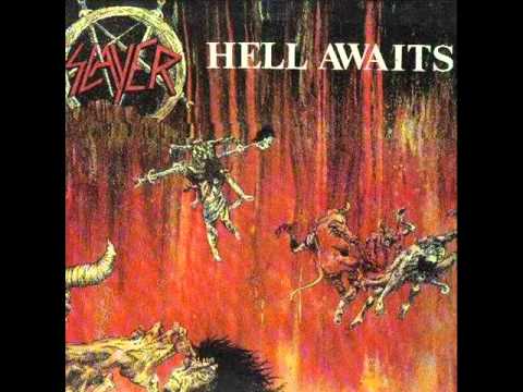 Slayer (+) Hell Awaits