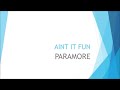 Paramore | Ain't It Fun (Lyrics)