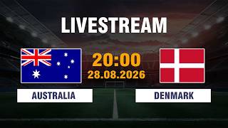 🔴 FULL MATCH | AUSTRALIA vs DENMARK | A Global Clash Packed With Big-Match Drama