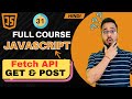 JavaScript Tutorial in Hindi #31 | Fetch API (2025)