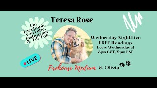 05/22/2024 Teresa Rose Firehouse Medium Wednesday Night Live FREE Readings