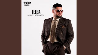 Telba - Mirjon Ashrapov