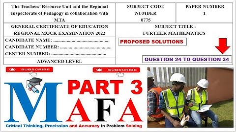 NORTH WEST MOCK PAPER 1 EXAM 2022 - FURTHER MATHEMATICS (QUESTION 24 TO QUESTION 34)
