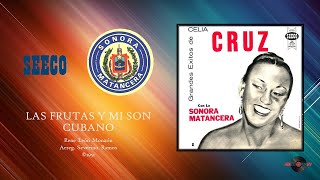 Celia Cruz & Sonora Matancera - Las Frutas y Mi Son Cubano ©1951 chords