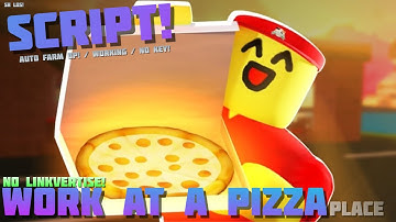 [Script! 🍕] WORKING AT A PIZZA PLACE PASTEBIN 🔥 No Linkvertise! - Auto Farm! - No Key! 🔥 (2024)