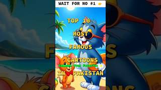 TOP 10 FAMOUS CARTOONS IN PAKISTAN✨ #viralvideo #shorts #topeditz #pakistanicartoons