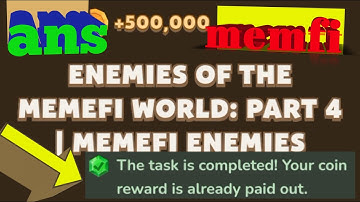 Memfi New task MCQ correct Answer|enemies of the world:part 4 |memfi enemies guide|memfi New code