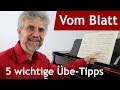 Klavier lernen – So lernst du Vom-Blatt spielen – 5 wichtige Übe-Tipps