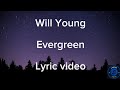 Will young  evergreen lyric