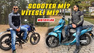 Scooter mı yoksa Vitesli motosiklet mi avantajlı? Motovlog | Kolaçan