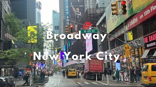 New York City Driving Tour - Broadway and 48th Street on Rain Day