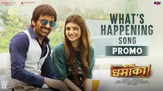 What's Happening Song Promo | Big Dhamaka | Ravi Teja | Sreeleela | Thrinadha Rao Nakkina Image