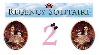 Regency Solitaire - Ep2 - w/Wardfire