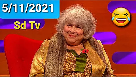 FULL Graham Norton Show 5/11/2021 Miriam Margolyes...