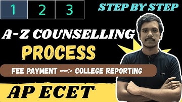 AP ECET A-Z COUNSELLING PROCESS| ECET COUNSELLING FEE PAYMENT TO COLLEGE REPORTING PROCESS|