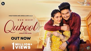 Qubool (Official Video) Gur Deep | R Nait | Jeona & Jogi | New Punjabi Song 2021