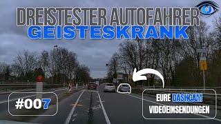 Dreiste Autofahrer | #GERMAN #DASHCAM | AAEV  Augen auf! Eure Videos #007