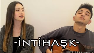 Onurcan Özcan - İntihaşk (cover)| Büşra Kavukoğlu Resimi