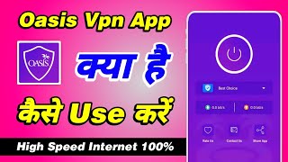 Oasis vpn app kaise use kare - Oasis vpn app how to use - Oasis vpn app - Oasis vpn screenshot 1