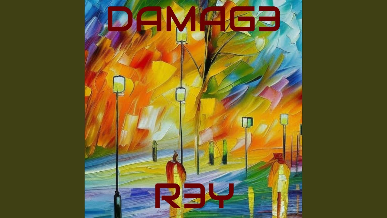 Damage (Rey's Version) YouTube