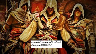 assassin's creed with ertural dialogue👌👌👌 screenshot 5