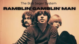 The Bob Seger System | Ramblin' Gamblin' Man ♫ | 1968 - YouTube
