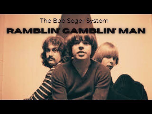 The Bob Seger System | Ramblin' Gamblin' Man ♫ | 1968 - YouTube