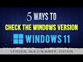 How to Check Windows 11 Version | Check Windows 11 Version, Build Number, Edition in 5 Ways