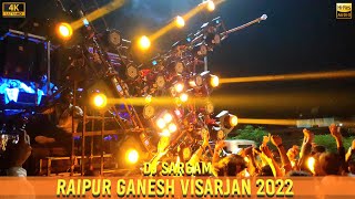 DJ SARGAM | Nonstop Remix | Raipur Ganesh Visarjan 2022 | HD Sound | CG04 LIVE