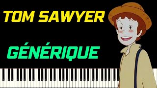 TOM SAWYER (GÉNÉRIQUE) | PIANO TUTORIEL