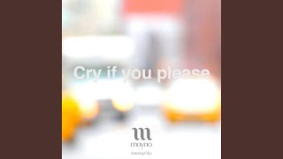 Cry If You Please