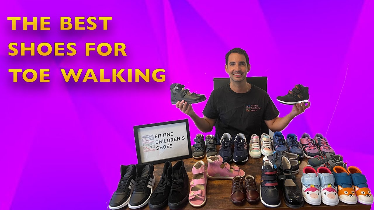 The Best Shoes for Toe Walking Children - YouTube