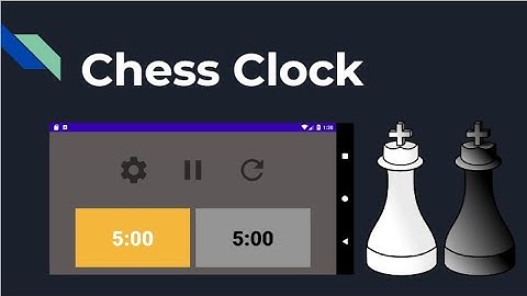 Android Studio Chess Clock Tutorial | Part - 1 | Layout | Using Kotlin