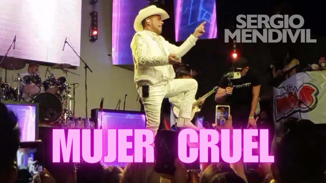 Por qué eres Cruel?😩 - Mujer Cruel - Sergio Mendivil - En VIVO