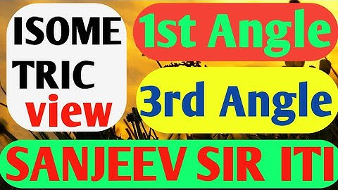 How To Draw Isometric view, Orthographic projection in 1st Angle and 3rd Angle Projec#sanjeevsiriti#