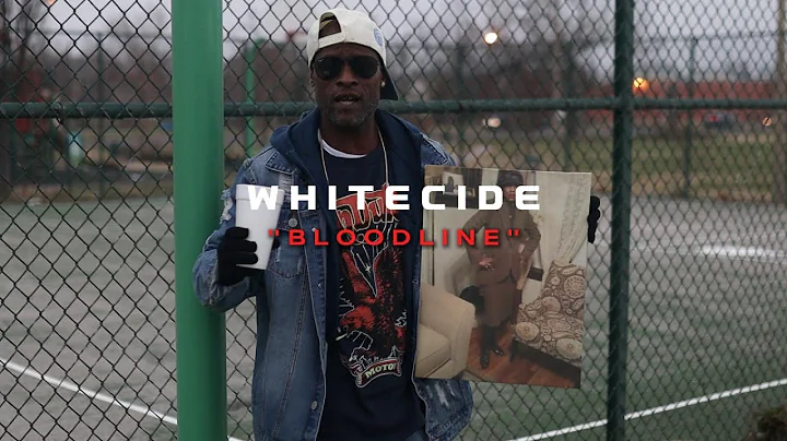 WhiteCide - Bloodline (shot by @mcgroovfilms)