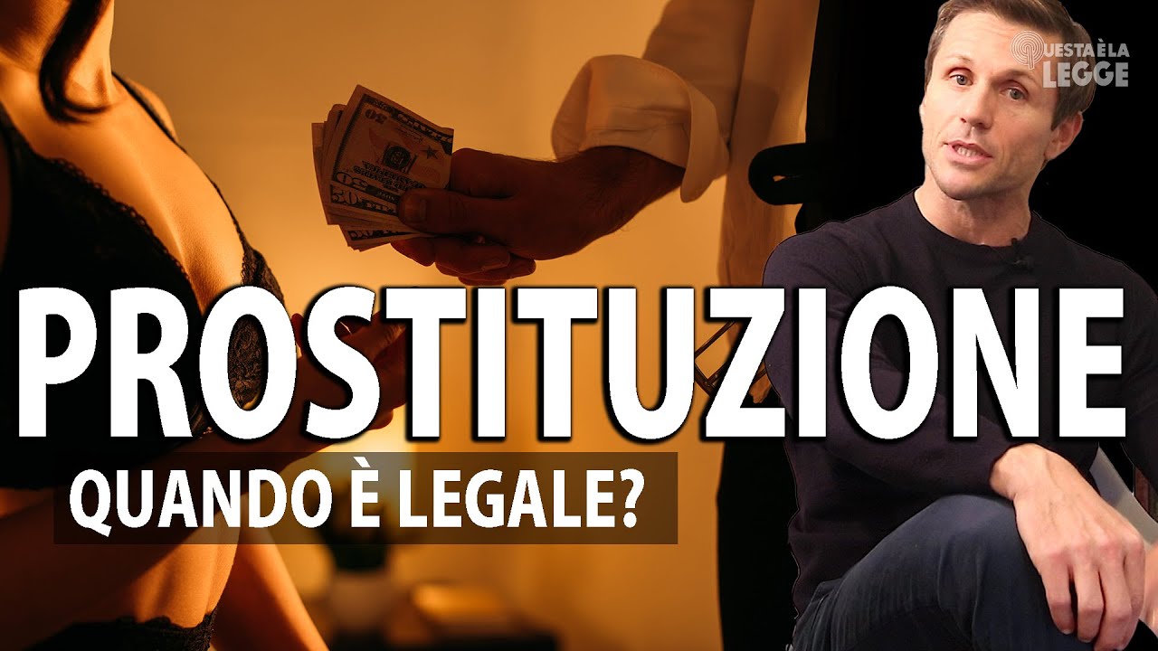 Prostituzione: quando è legale? | avv. Angelo Greco