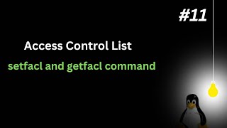Linux Access Control List (ACL) getfacl &amp; setfacl command PART 11 | File Permission ACL in Hindi