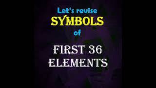 Symbols of first 36 Elements | Chemistry Realm Shorts | #Shorts