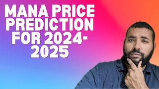 Decentraland (MANA) Price Prediction for 2024-25