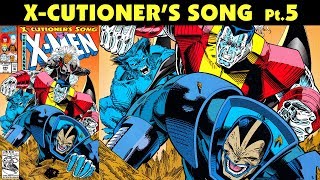 X-CUTIONER'S SONG Part 5 - Uncanny X-Men #295