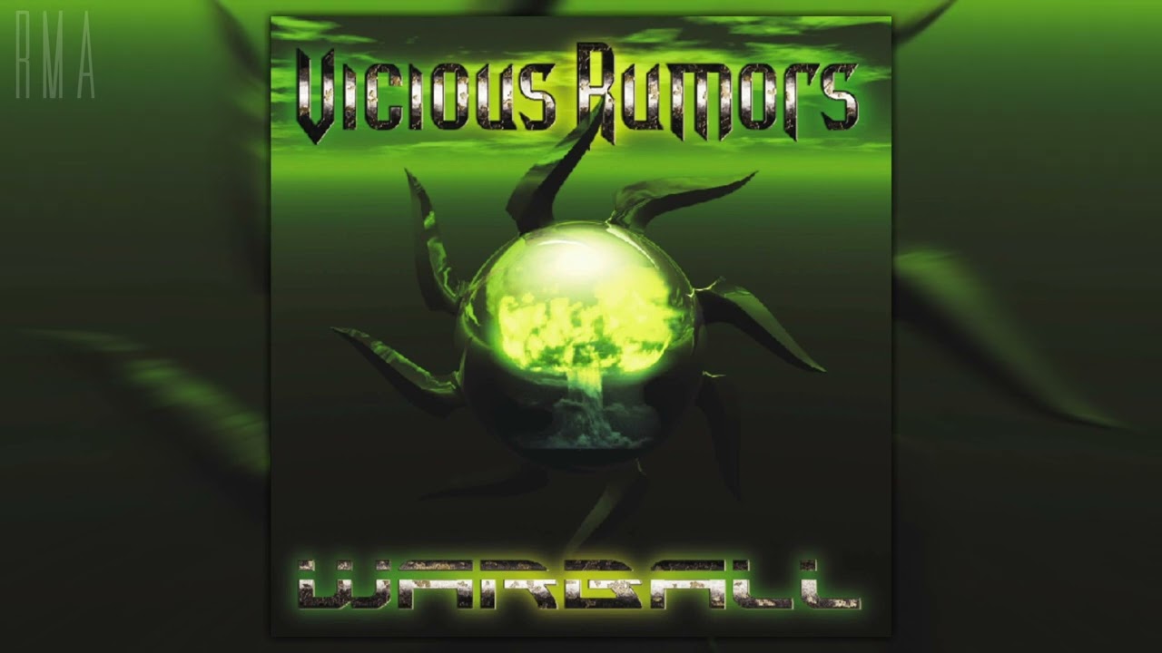 Watch Vicious Rumors - Warball (Full album) on YouTube Watch Vicious Rumors - Warball (Full album) on YouTube