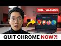 Quit Google Chrome Now — 3 Safer Browsers You Should Use Instead