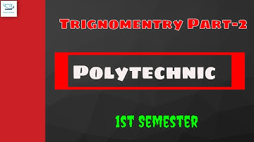 bihar polytechnic 1st semester math|Polytechnic first year Math|Trignomentry Part-2|polytechnic math
